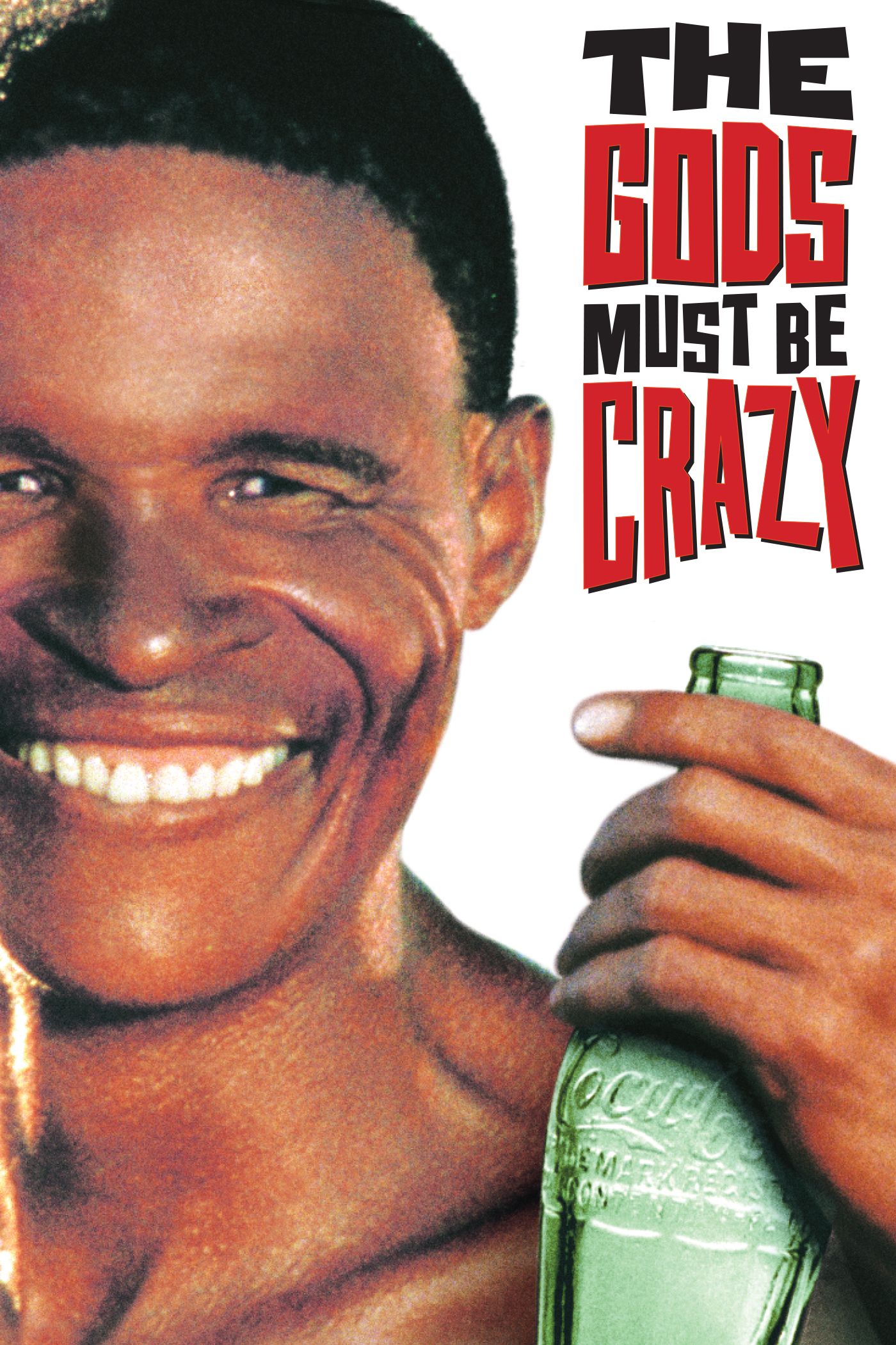 The Gods Must Be Crazy